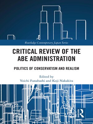 cover image of Critical Review of the Abe Administration